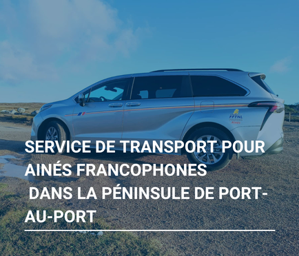 Service de transport pour aînés francophones dans la péninsule de Port-au-Port
